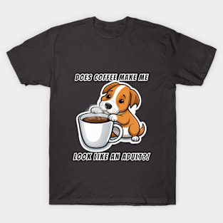 Does Coffee Make Me Look Like An Adult?! - Cute Puppy T-Shirt